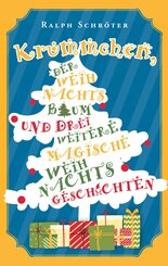 Kr&uuml;mmchen, der Weihnachtsbaum und 3 weitere magische Weihnachtsgeschichten