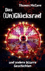 Das (Un)Gl&uuml;cksrad