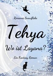 Tehya - Wo ist Layana?