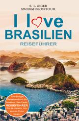 I love Brasilien Reisef&uuml;hrer von SWISSMISSONTOUR