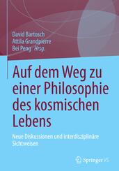 Auf dem Weg zu einer Philosophie des kosmischen Lebens
