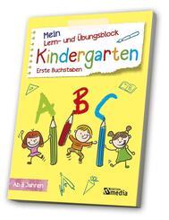 Mein Lern- & &Uuml;bungsblock Kindergarten - Erste Buchstaben