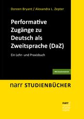Performative Zug&auml;nge zu Deutsch als Zweitsprache (DaZ)