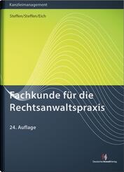 Fachkunde f&uuml;r die Rechtsanwaltspraxis