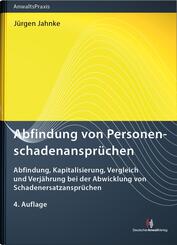 Abfindung von Personenschadenanspr&uuml;chen