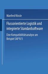 Flussorientierte Logistik und integrierte Standardsoftware