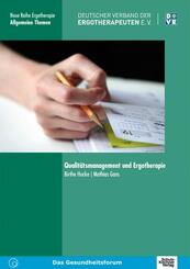 Qualit&auml;tsmanagement und Ergotherapie
