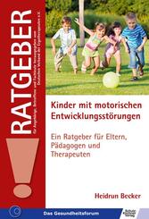 Kinder mit motorischen Entwicklungsst&ouml;rungen