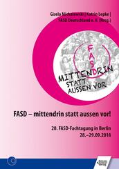 FASD - mittendrin statt au&szlig;en vor!