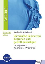 Chronische Schmerzen begreifen und gezielt bew&auml;ltigen