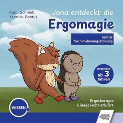 Jona entdeckt die Ergomagie: Taktile Wahrnehmungsst&ouml;rungen