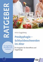 Presbyphagie - Schluckbeschwerden im Alter (eBook, PDF/ePUB)