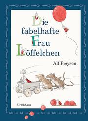 Die fabelhafte Frau L&ouml;ffelchen