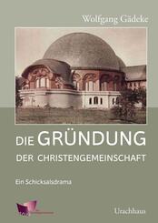 Die Gr&uuml;ndung der Christengemeinschaft