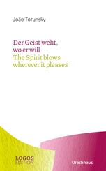Jo&atilde;o Torunsky, Der Geist weht, wo er will / The Spirit blows wherever it pleases