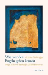 Was wir den Engeln geben k&ouml;nnen