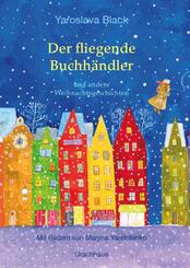 Der fliegende Buchh&auml;ndler und andere Weihnachtsgeschichten