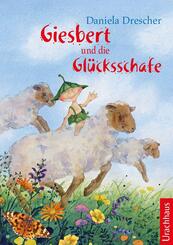 Giesbert und die Gl&uuml;cksschafe