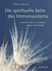 Die spirituelle Seite des Immunsystems (eBook, ePUB)