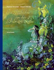 Die Geschichte von der sch&ouml;nen Lau