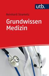 Grundwissen Medizin f&uuml;r Nichtmediziner in Studium und Praxis