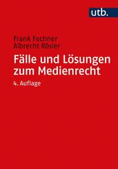 F&auml;lle und L&ouml;sungen zum Medienrecht
