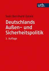 Deutschlands Au&szlig;en- und Sicherheitspolitik