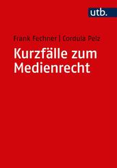 Kurzf&auml;lle zum Medienrecht