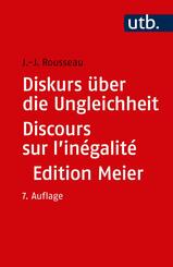 Diskurs &uuml;ber die Ungleichheit / Discours sur l'in&eacute;galit&eacute;