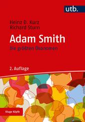 Die gr&ouml;&szlig;ten &Ouml;konomen: Adam Smith