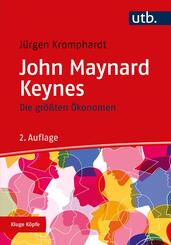 Die gr&ouml;&szlig;ten &Ouml;konomen: John Maynard Keynes