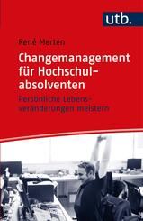 Changemanagement f&uuml;r Hochschulabsolventen