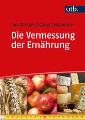 Die Vermessung der Ern&auml;hrung