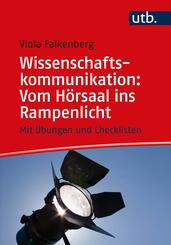 Wissenschaftskommunikation: Vom H&ouml;rsaal ins Rampenlicht