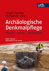 Arch&auml;ologische Denkmalpflege