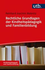 Rechtliche Grundlagen der Kindheitsp&auml;dagogik und Familienbildung
