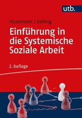 Einf&uuml;hrung in die Systemische Soziale Arbeit