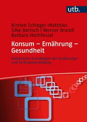 Konsum - Ern&auml;hrung - Gesundheit