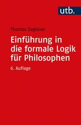 Einf&uuml;hrung in die formale Logik f&uuml;r Philosophen