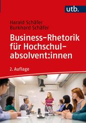 Business-Rhetorik f&uuml;r Hochschulabsolvent:innen