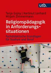 Religionsp&auml;dagogik in Anforderungssituationen