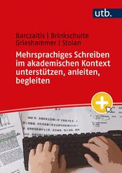 Mehrsprachiges Schreiben im akademischen Kontext unterst&uuml;tzen, anleiten, begleiten