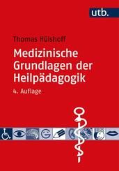 Medizinische Grundlagen der Heilp&auml;dagogik