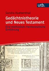 Ged&auml;chtnistheorie und Neues Testament