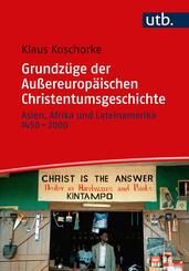 Grundz&uuml;ge der Au&szlig;ereurop&auml;ischen Christentumsgeschichte