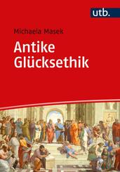 Antike Gl&uuml;cksethik