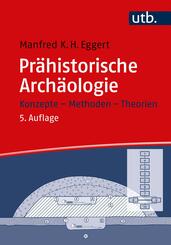 Pr&auml;historische Arch&auml;ologie