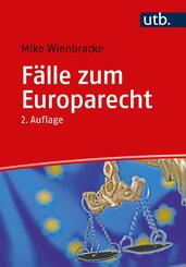 F&auml;lle zum Europarecht