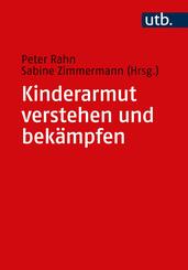 Kinderarmut verstehen und bek&auml;mpfen