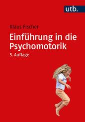 Einf&uuml;hrung in die Psychomotorik